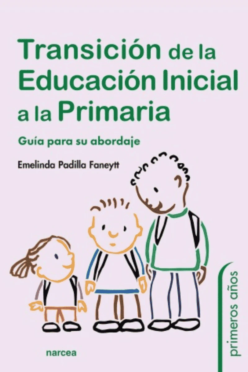 TRANSICIÓN DE LA EDUCACIÓN INICIAL A LA PRIMARIA