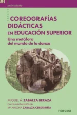 COREOGRAFÍAS DIDÁCTICAS EN EDUCACIÓN SUPERIOR