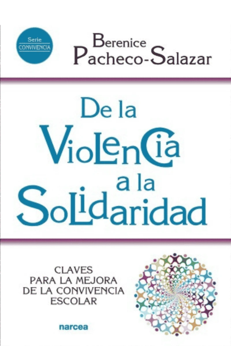 DE LA VIOLENCIA A LA SOLIDARIDAD