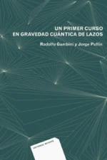 UN PRIMER CURSO EN GRAVEDAD CUÁNTICA DE LAZOS.