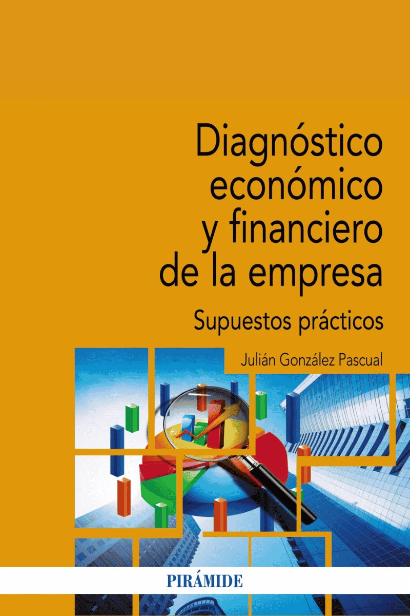 DIAGNOSTICO ECONÓMICO Y FINANCIERO DE LA EMPRESA