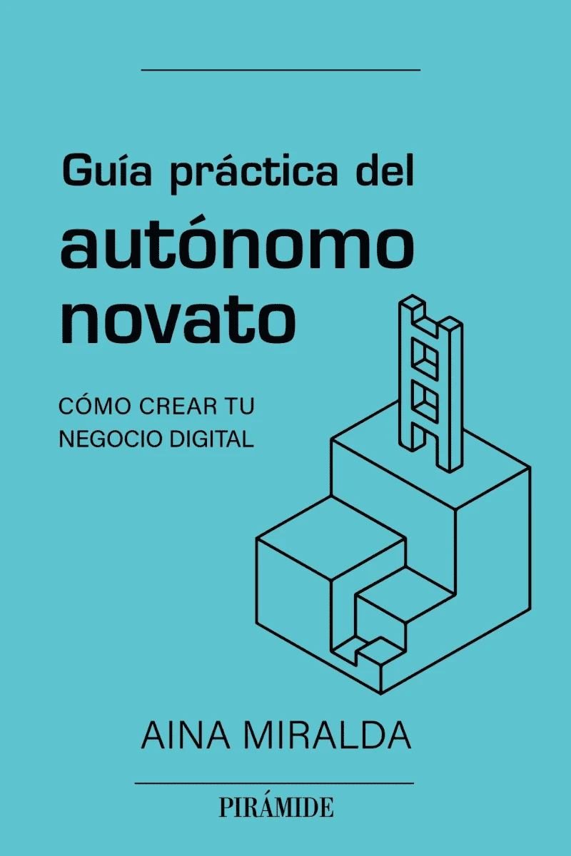GUÍA PRACTICA DEL AUTÓNOMO NOVATO