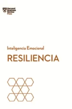 RESILIENCIA. SERIE INTELIGENCIA EMOCIONAL