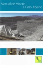 MANUAL DE MINERÍA A CIELO ABIERTO