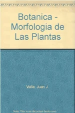 BOTÁNICA MORFOLOGÍA DE LAS PLANTAS SUPERIORES