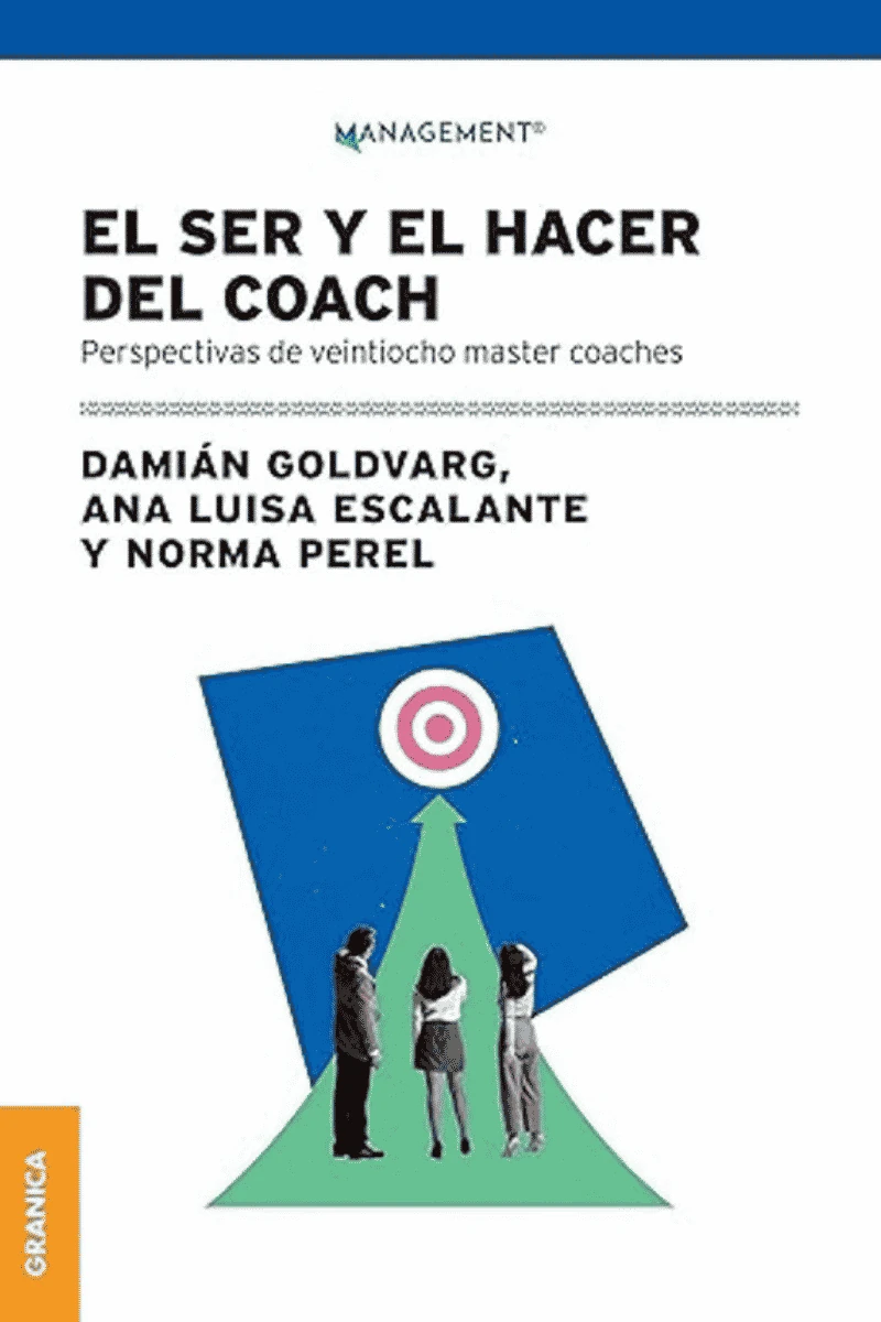 EL SER Y EL HACER DEL COACH