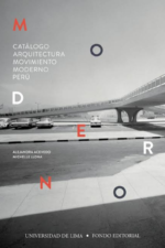 CATALOGO ARQUITECTURA MOVIMIENTO MODERNO PERÚ