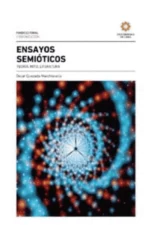 ENSAYOS SEMIÓTICOS TEORÍA, MITO, LITERATURA