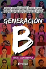 GENERACIÓN B. JÓVENES DE LA ESPERANZA