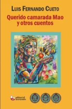QUERIDO CAMARADA MAO Y OTROS CUENTOS