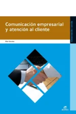 COMUNICACIÓN EMPRESARIAL Y ATENCIÓN AL CLIENTE