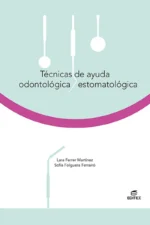 TÉCNICAS DE AYUDA ODONTOLÓGICA / ESTOMATOLÓGICA