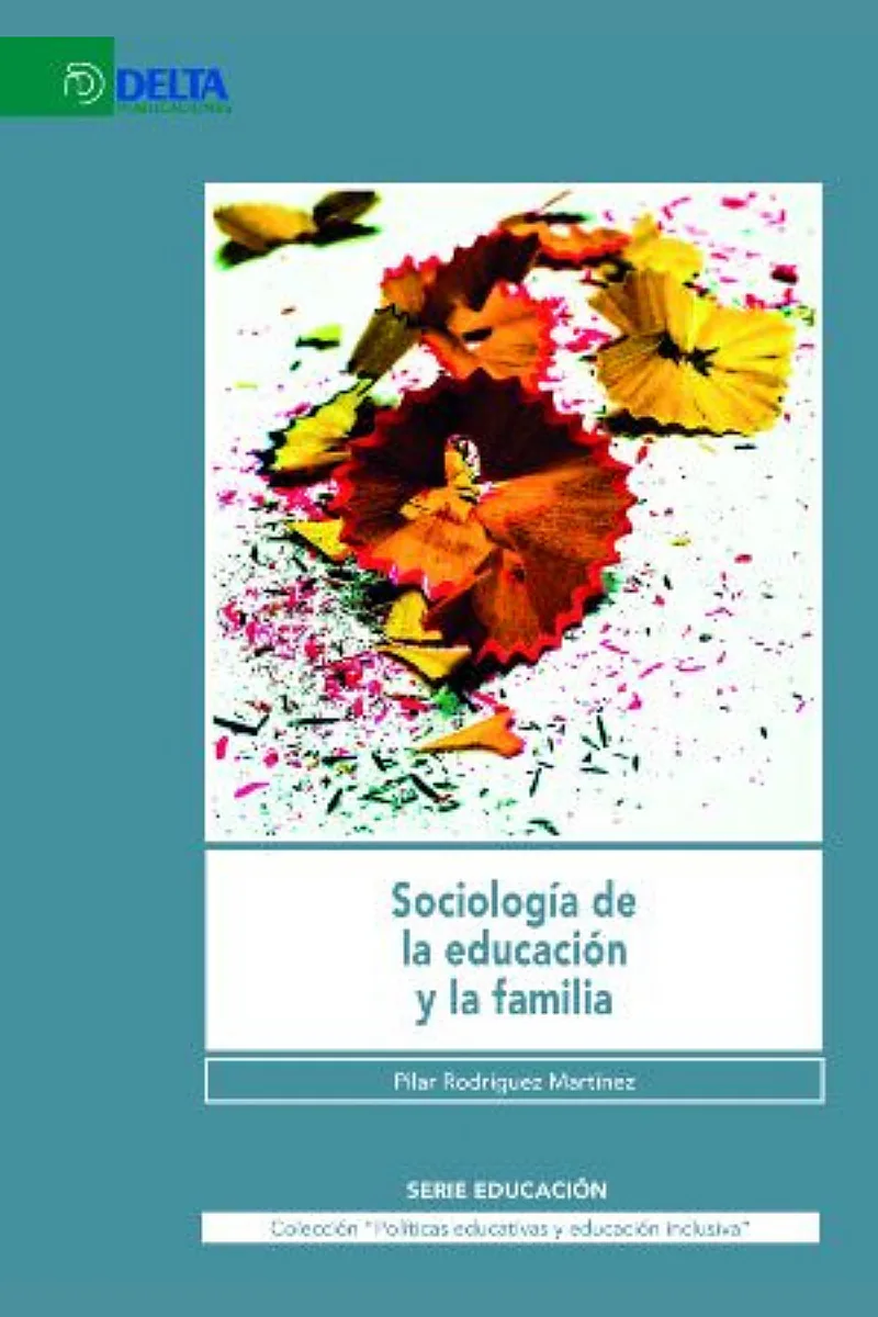 SOCIOLOGÍA DE LA EDUCACIÓN Y LA FAMILIA