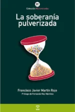 LA SOBERANÍA PULVERIZADA