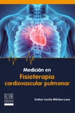 MEDICIÓN EN FISIOTERAPIA CARDIOVASCULAR PULMONAR