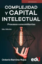 COMPLEJIDAD Y CAPITAL INTELECTUAL. PROCESOS CONCOMINANTES