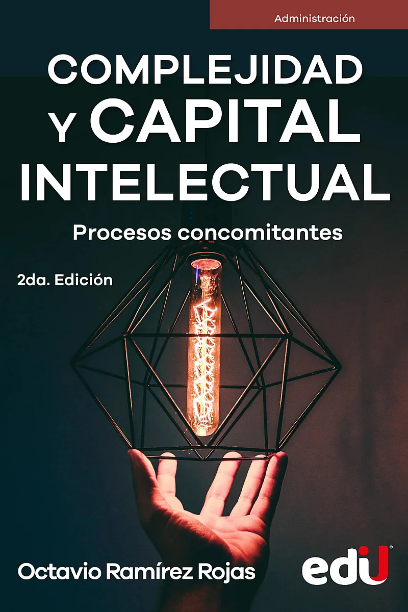 COMPLEJIDAD Y CAPITAL INTELECTUAL. PROCESOS CONCOMINANTES