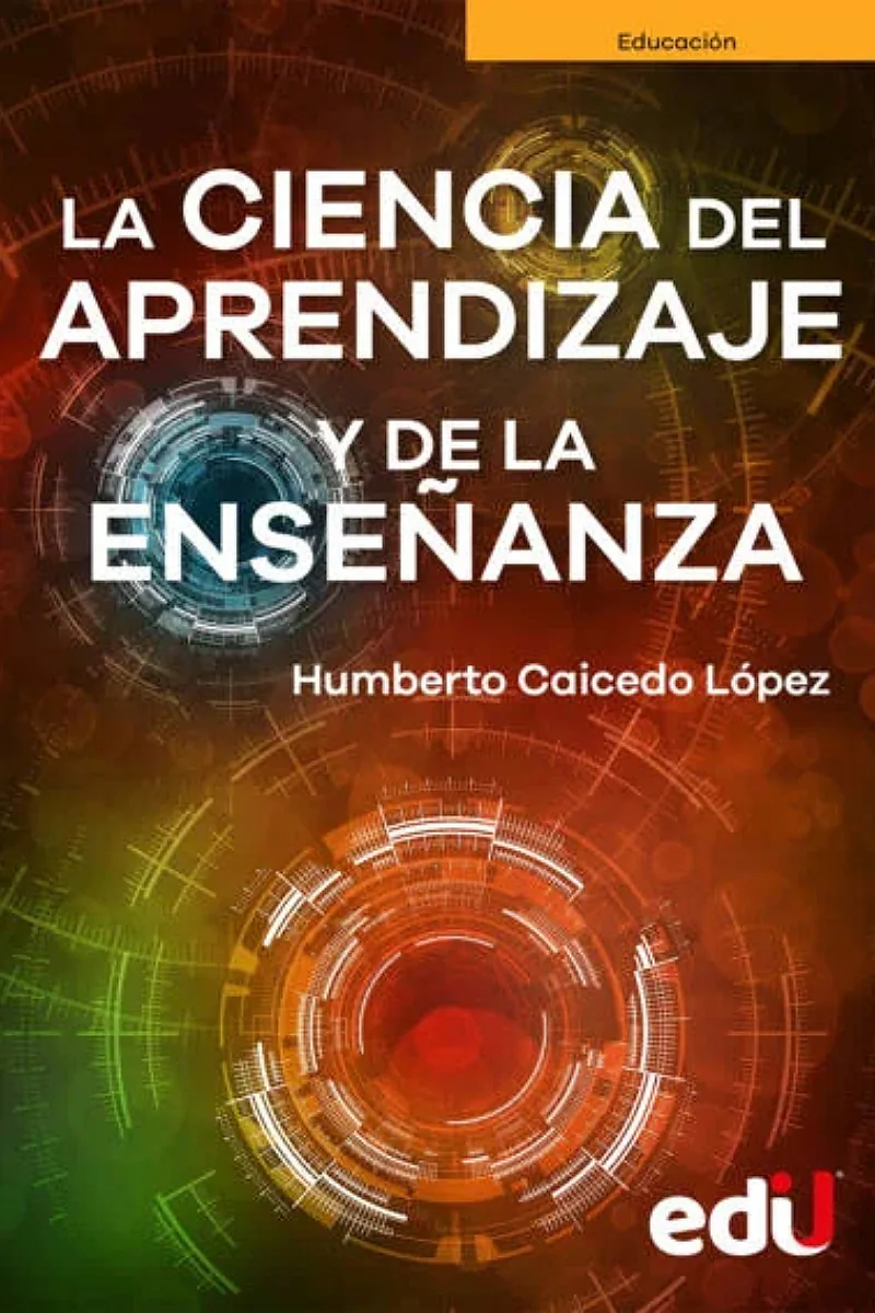 LA CIENCIA DEL APRENDIZAJE Y DE LA ENSEÑANZA