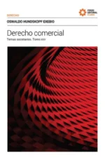 DERECHO COMERCIAL. TOMO XXV. TEMAS SOCIETARIOS