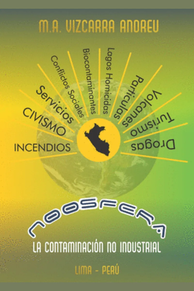 NOOSFERA. LA CONTAMINACIÓN NO INDUSTRIAL